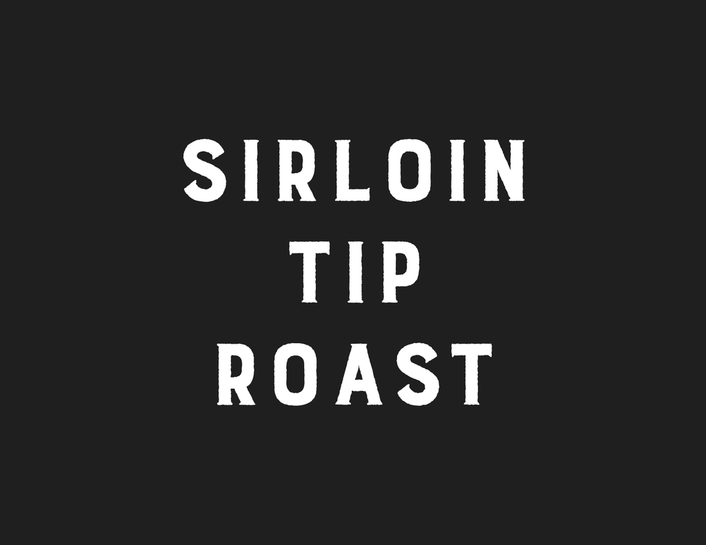 Dry Aged Sirloin Tip Roast